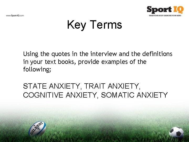 Key Terms Using the quotes in the interview and the definitions in your text