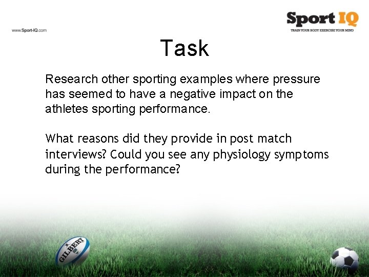 Task Research other sporting examples where pressure has seemed to have a negative impact