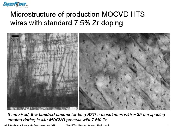 Microstructure of production MOCVD HTS wires with standard 7. 5% Zr doping 5 nm