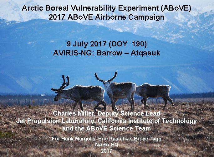 Arctic Boreal Vulnerability Experiment (ABo. VE) 2017 ABo. VE Airborne Campaign National Aeronautics and