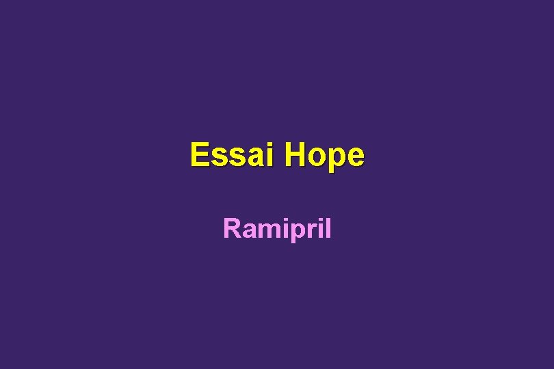 Essai Hope Ramipril 