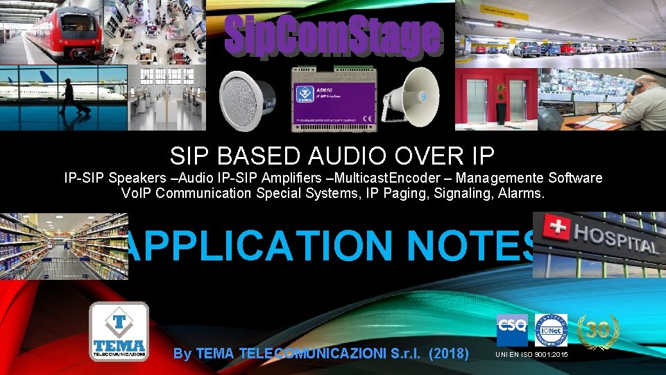 SIP BASED AUDIO OVER IP IP-SIP Speakers –Audio IP-SIP Amplifiers –Multicast. Encoder – Managemente