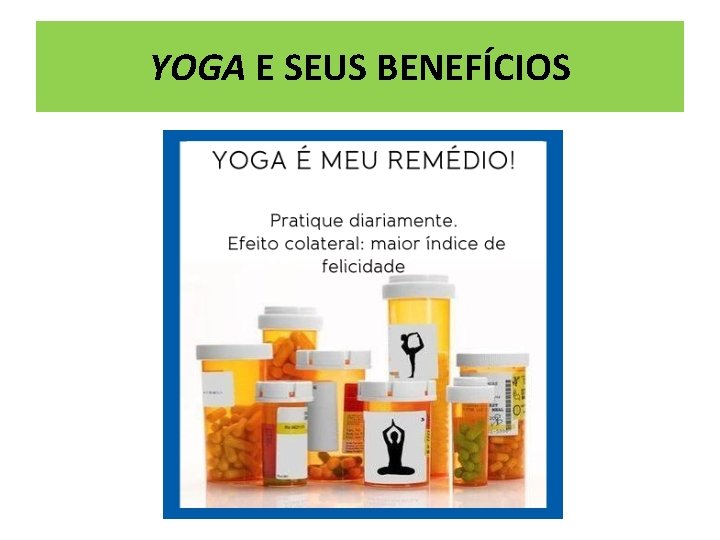 YOGA E SEUS BENEFÍCIOS 