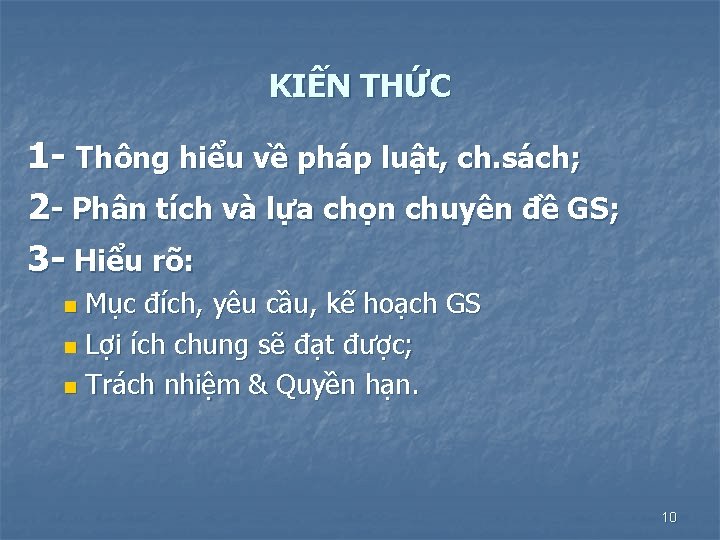 KIẾN THỨC 1 - Thông hiểu về pháp luật, ch. sách; 2 - Phân