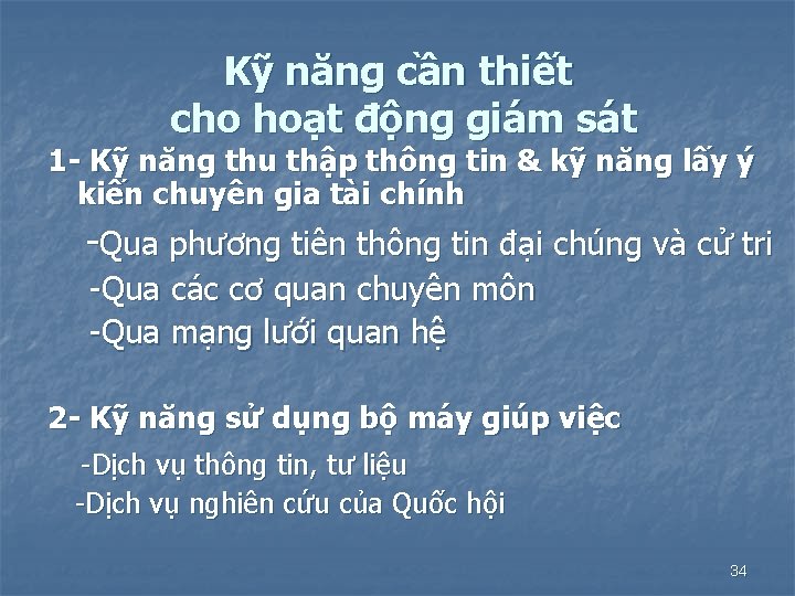 Kỹ năng cần thiết cho hoạt động giám sát 1 - Kỹ năng thu