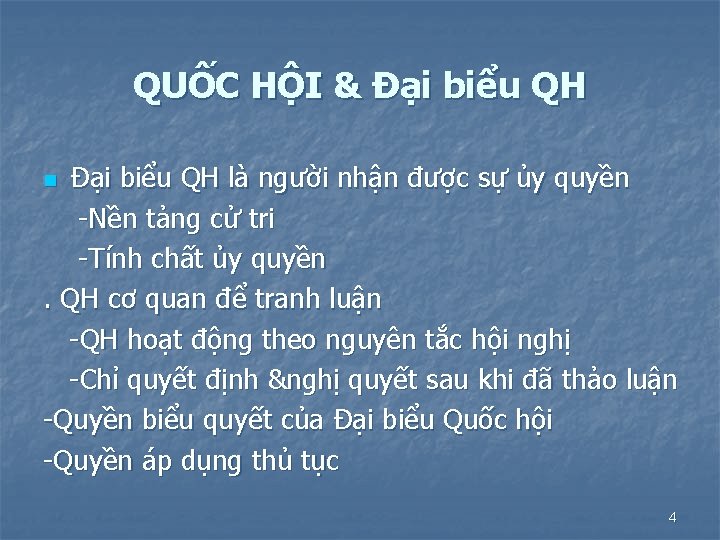 QUỐC HỘI & Đại biểu QH là người nhận được sự ủy quyền -Nền