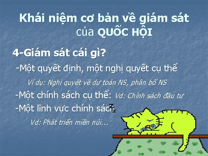 Khái niệm cơ bản về giám sát của QUỐC HỘI 4 -Giám sát cái