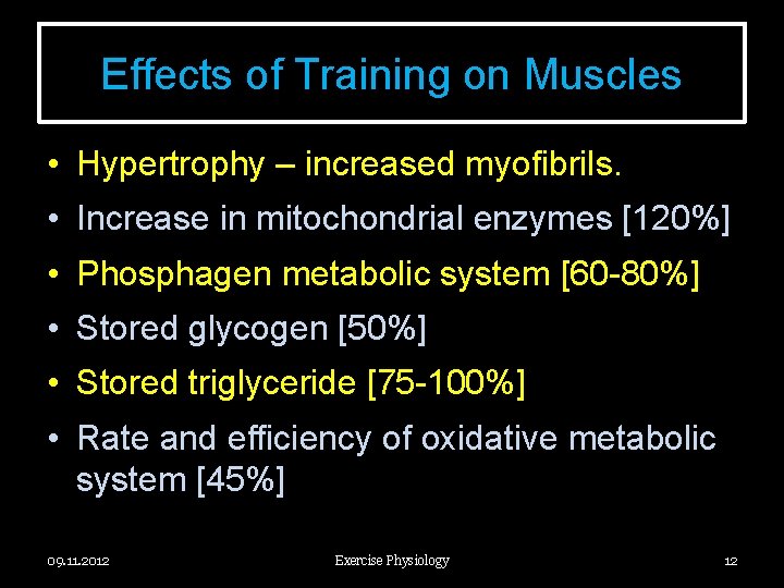 Effects of Training on Muscles • Hypertrophy – increased myofibrils. • Increase in mitochondrial