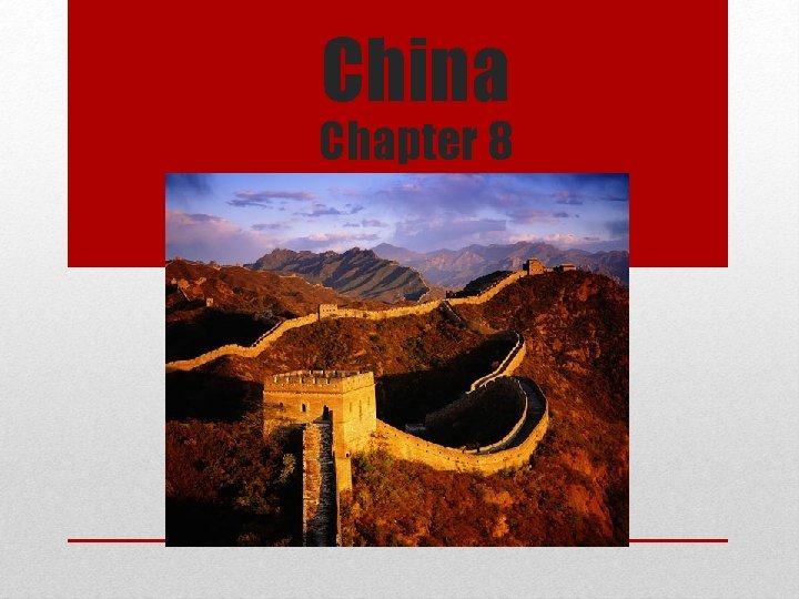 China Chapter 8 China Chapter 8