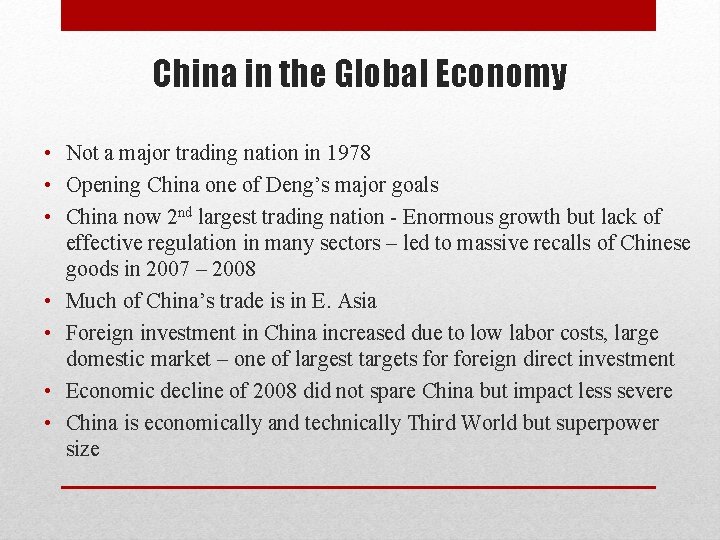 China in the Global Economy • Not a major trading nation in 1978 • China in the Global Economy • Not a major trading nation in 1978 •