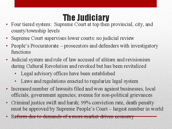 The Judiciary • Four tiered system: Supreme Court at top then provincial, city, and The Judiciary • Four tiered system: Supreme Court at top then provincial, city, and