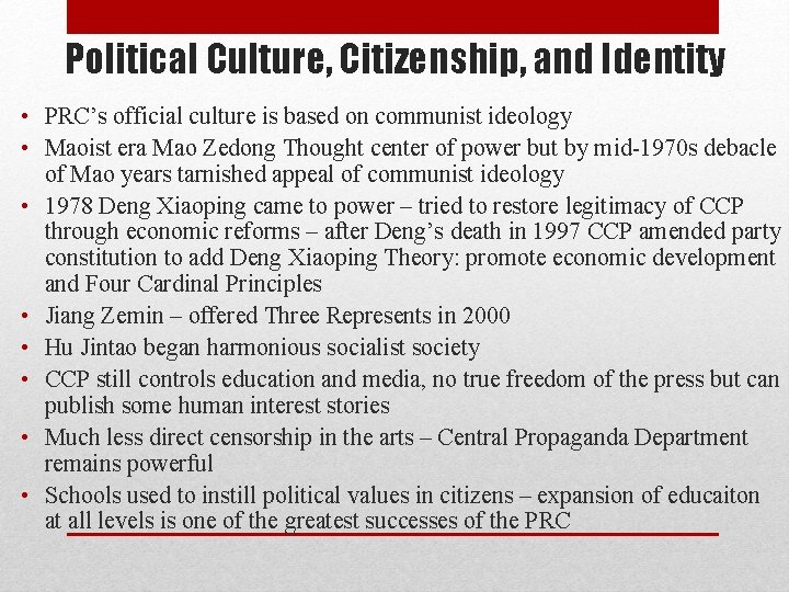 Political Culture, Citizenship, and Identity • PRC’s official culture is based on communist ideology Political Culture, Citizenship, and Identity • PRC’s official culture is based on communist ideology