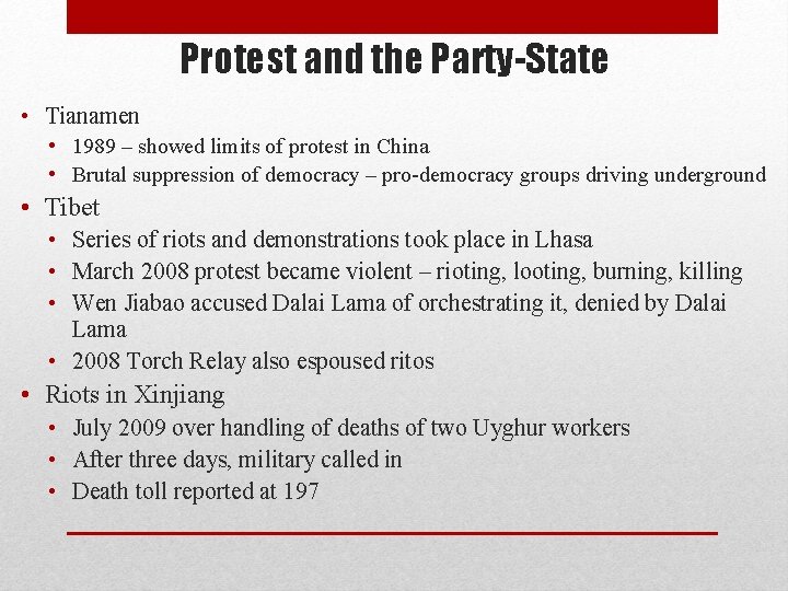 Protest and the Party-State • Tianamen • 1989 – showed limits of protest in Protest and the Party-State • Tianamen • 1989 – showed limits of protest in