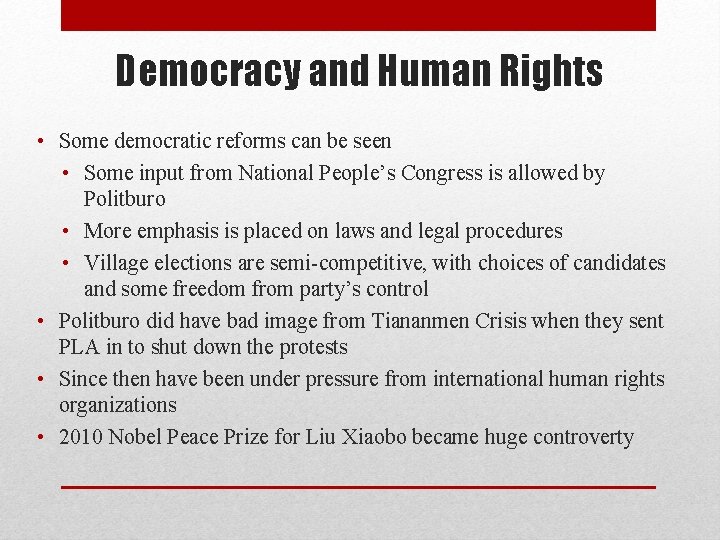 Democracy and Human Rights • Some democratic reforms can be seen • Some input Democracy and Human Rights • Some democratic reforms can be seen • Some input