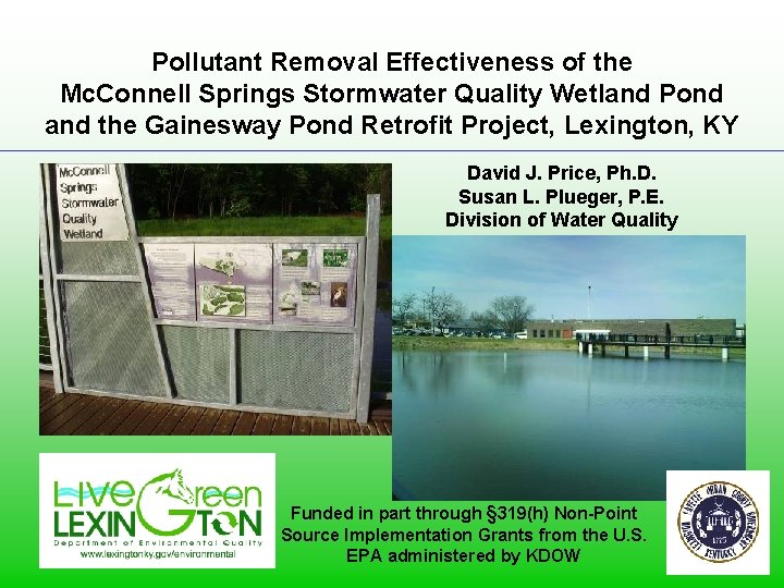 Pollutant Removal Effectiveness of the Mc. Connell Springs Stormwater Quality Wetland Pond and the