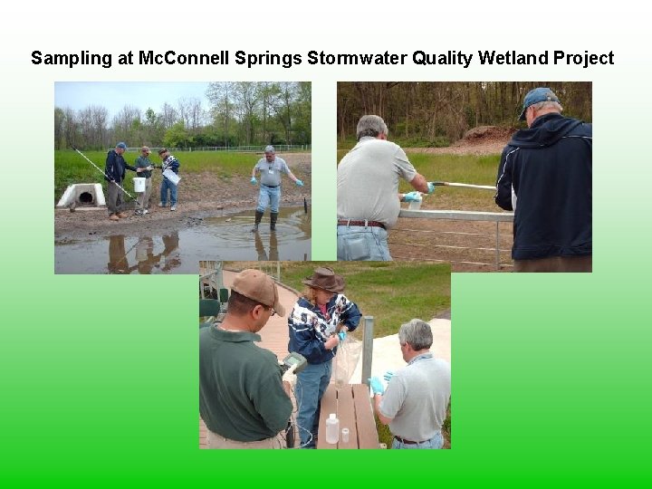 Sampling at Mc. Connell Springs Stormwater Quality Wetland Project 