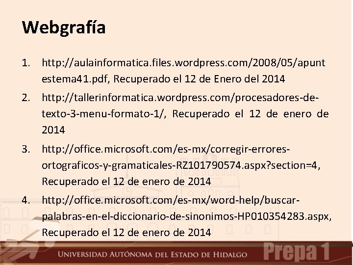 Webgrafía 1. http: //aulainformatica. files. wordpress. com/2008/05/apunt estema 41. pdf, Recuperado el 12 de
