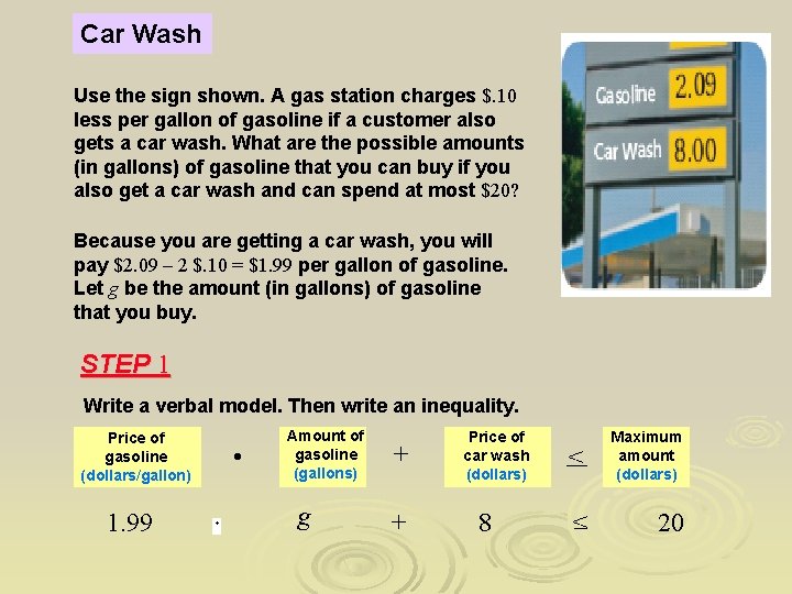 Car Wash Use the sign shown. A gas station charges $. 10 less per