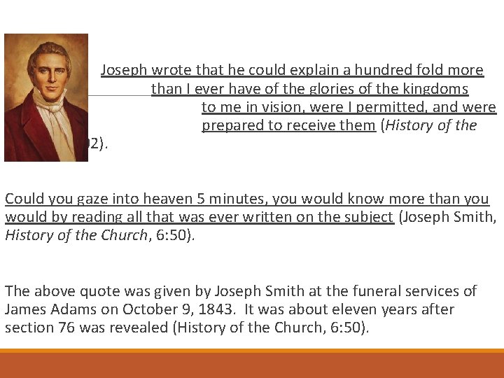 Joseph wrote that he could explain a hundred fold more than I ever have