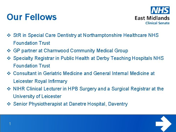 Our Fellows v St. R in Special Care Dentistry at Northamptonshire Healthcare NHS Foundation