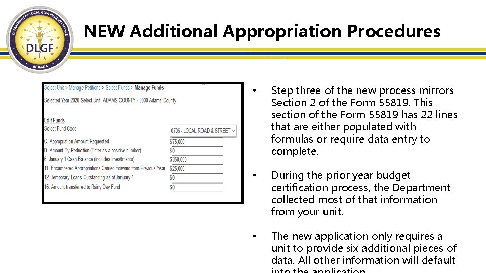 NEW Additional Appropriation Procedures • Step three of the new process mirrors Section 2