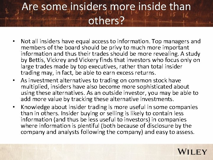 Are some insiders more inside than others? • Not all insiders have equal access