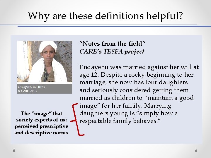 Why are these definitions helpful? “Notes from the field” CARE’s TESFA project The “image” Why are these definitions helpful? “Notes from the field” CARE’s TESFA project The “image”