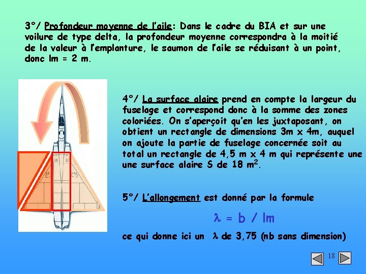 3°/ Profondeur moyenne de l’aile: Dans le cadre du BIA et sur une voilure