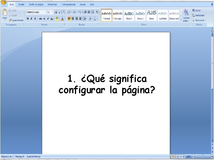 1. ¿Qué significa configurar la página? 