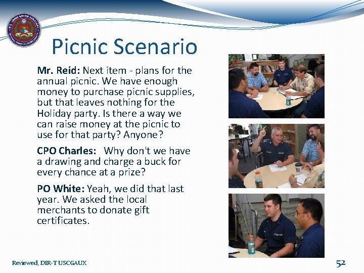 Picnic Scenario Mr. Reid: Next item - plans for the annual picnic. We have