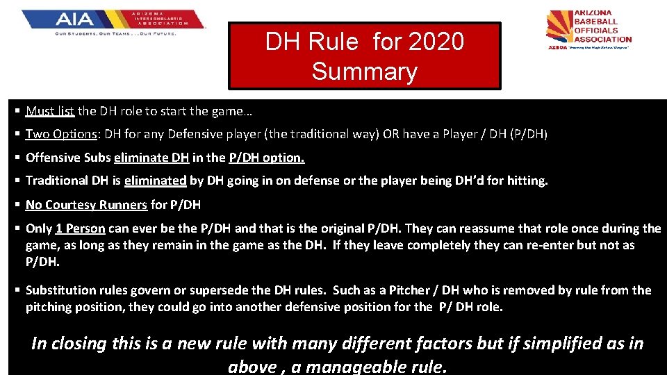 DH Rule for 2020 Summary § Must list the DH role to start the