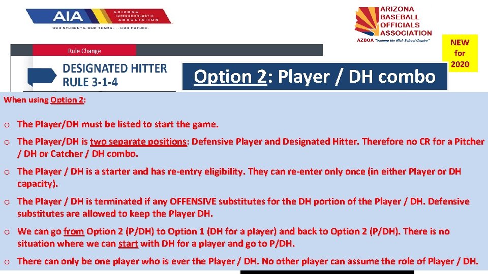 Option 2: Player / DH combo NEW for 2020 When using Option 2: o