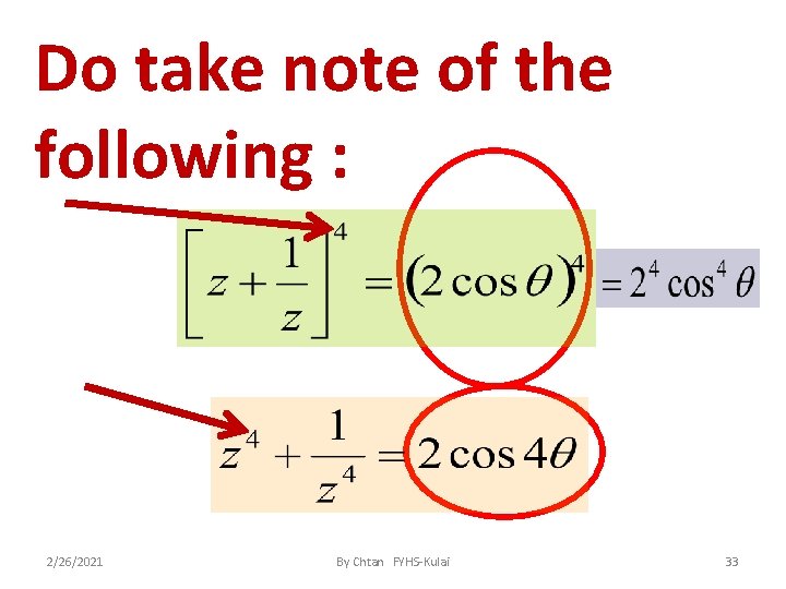 Do take note of the following : 2/26/2021 By Chtan FYHS-Kulai 33 