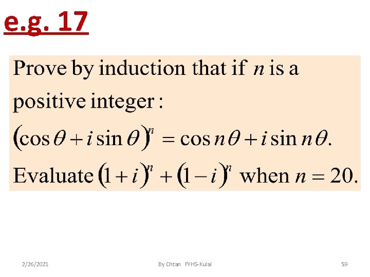 e. g. 17 2/26/2021 By Chtan FYHS-Kulai 59 