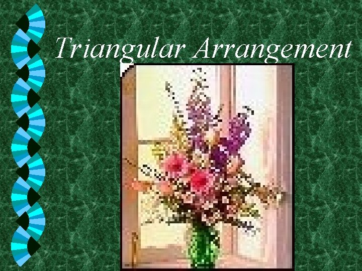 Triangular Arrangement 