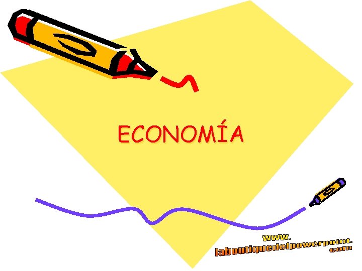 ECONOMÍA ECONOMÍA