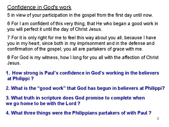 Confidence in God's work 5 in view of your participation in the gospel from