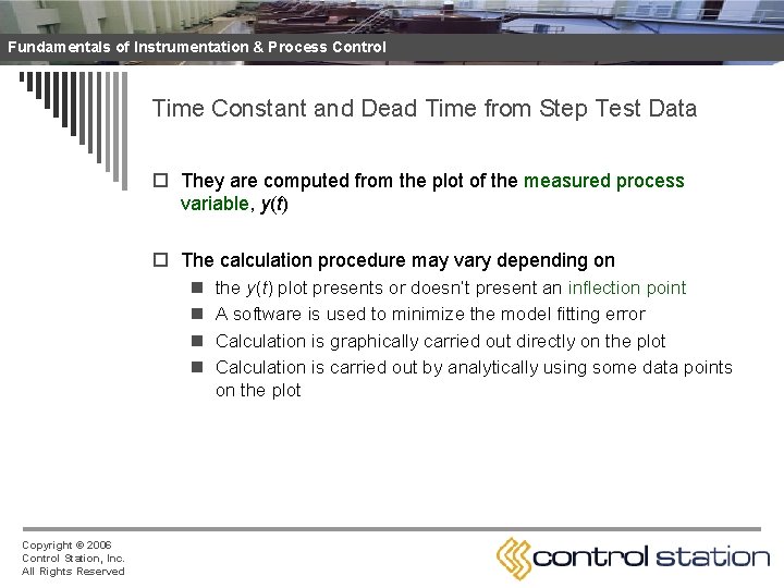 Fundamentals of Instrumentation & Process Control Time Constant and Dead Time from Step Test