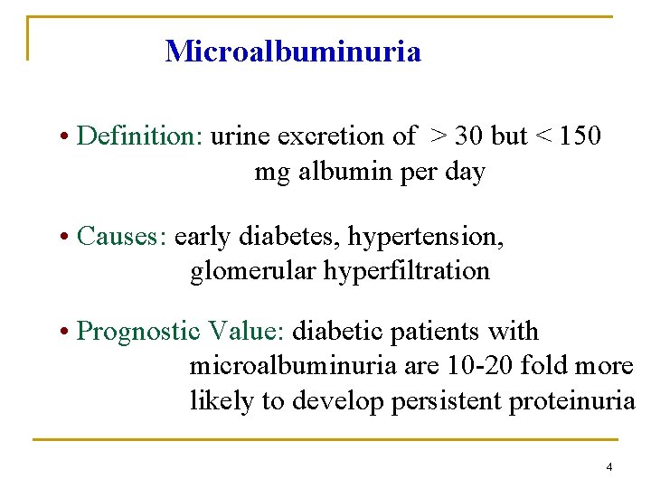 Microalbuminuria • Definition: urine excretion of > 30 but < 150 mg albumin per Microalbuminuria • Definition: urine excretion of > 30 but < 150 mg albumin per