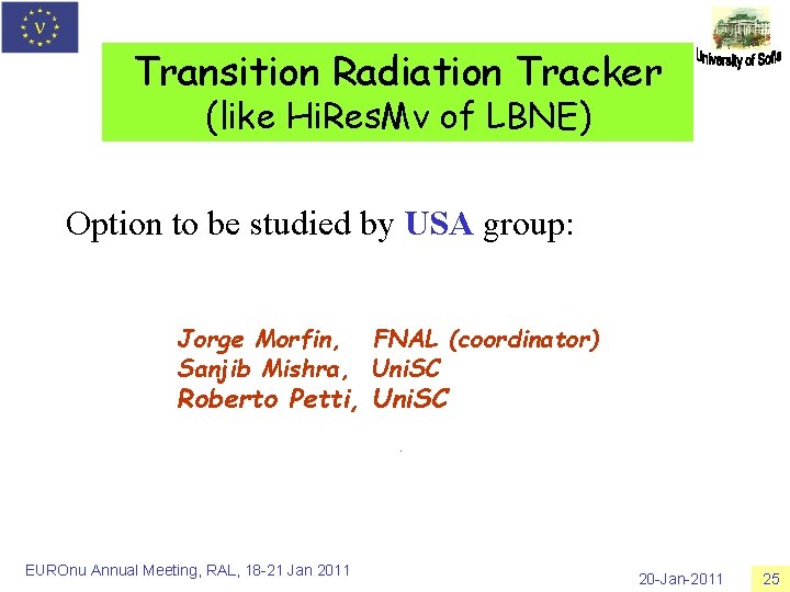 Transition Radiation Tracker (like Hi. Res. Mν of LBNE) Option to be studied by