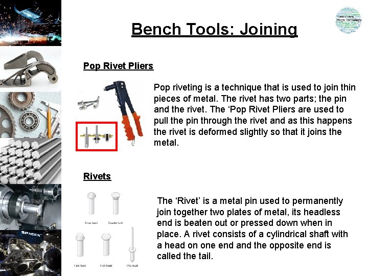 Bench Tools: Joining Pop Rivet Pliers Pop riveting is a technique that is used