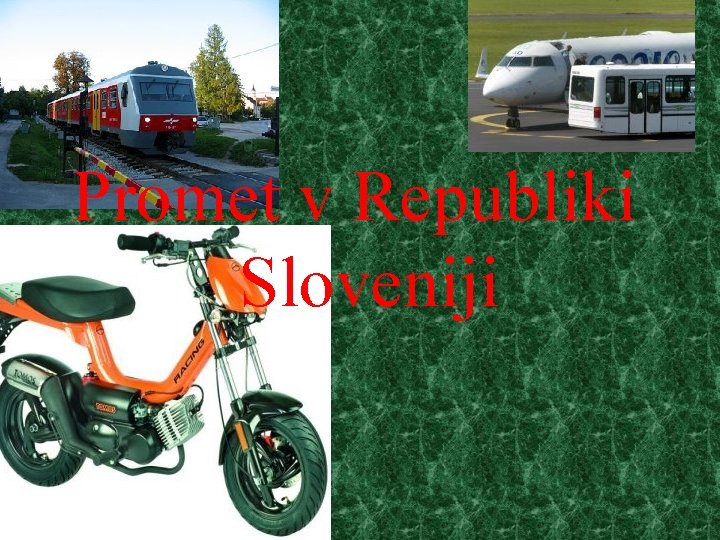 Promet v Republiki Sloveniji 