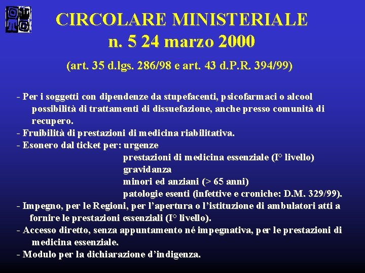 CIRCOLARE MINISTERIALE n. 5 24 marzo 2000 (art. 35 d. lgs. 286/98 e art.