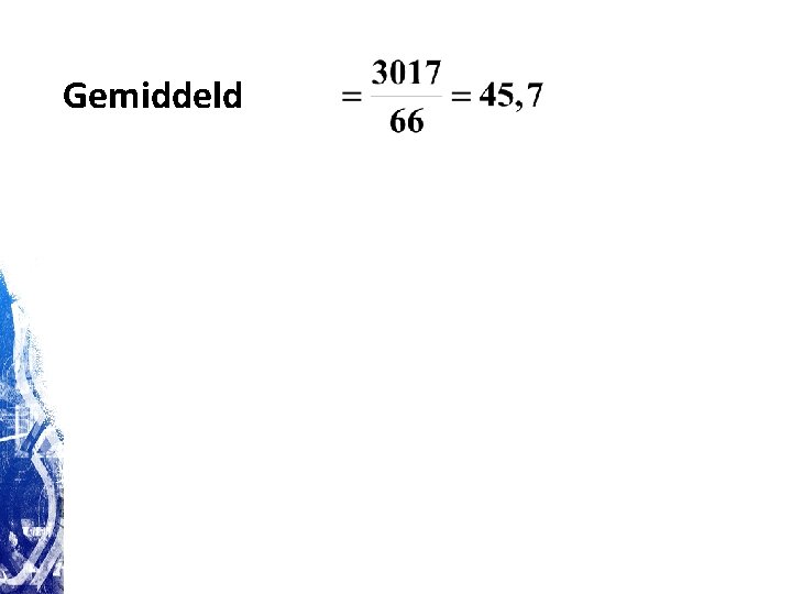 Gemiddeld Gemiddeld