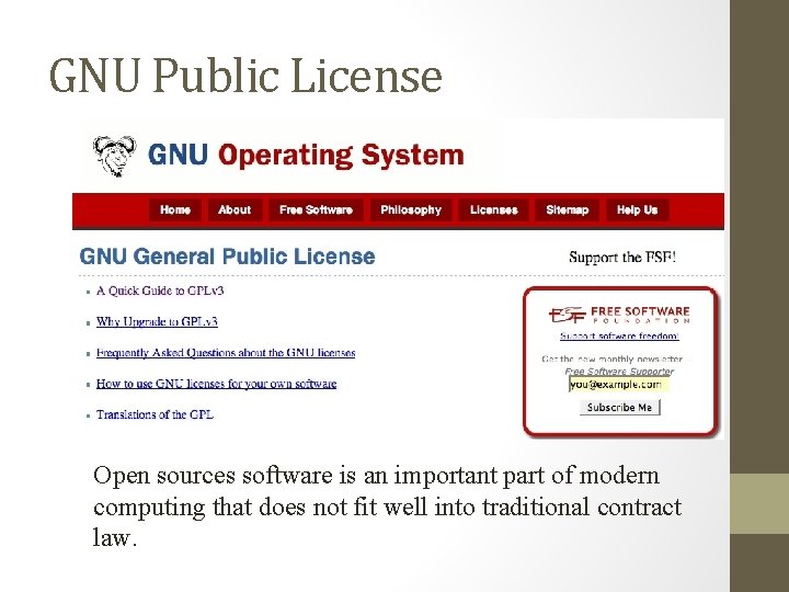 GNU Public License Open sources software is an important part of modern computing that