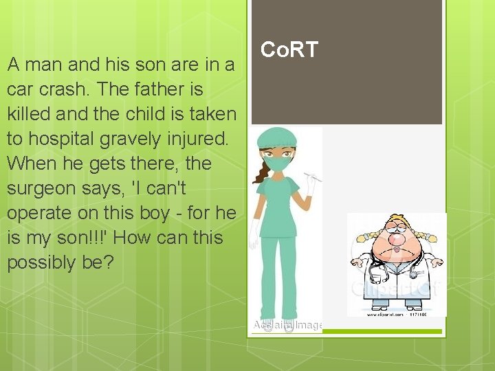 A man and his son are in a car crash. The father is killed A man and his son are in a car crash. The father is killed