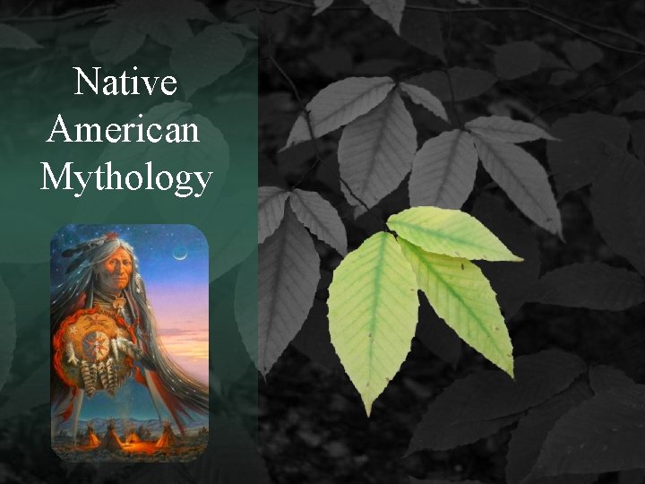 Native American Mythology 