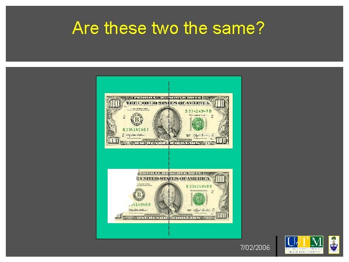 Are these two the same? 7/02/2006 