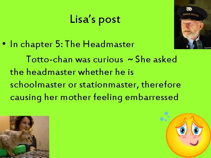 Lisa’s post • In chapter 5: The Headmaster Totto-chan was curious ~ She asked