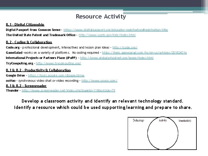 Resource Activity 8. 1 - Digital Citizenship Digital Passport from Common Sense - https: